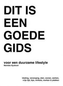 Dit is een goede gids - duurzame lifestyle